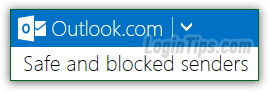 Safe and blocked senders in Hotmail / Outlook.com